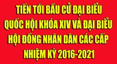 Tiến tới bầu cử đại biểu Quốc hội khoá XIV và bầu cử đại biểu HĐND các cấp nhiệm kỳ 2016-2021: Chủ động phân tích, nhận rõ âm mưu thủ đoạn của các thế lực thù địch