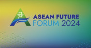 Tương lai ASEAN 2024: Diễn đàn của mỗi người dân ASEAN