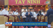 Tây Ninh phấn đấu trở thành địa phương phát triển năng động