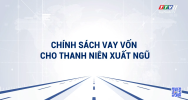 Chính sách vay vốn cho thanh niên xuất ngũ